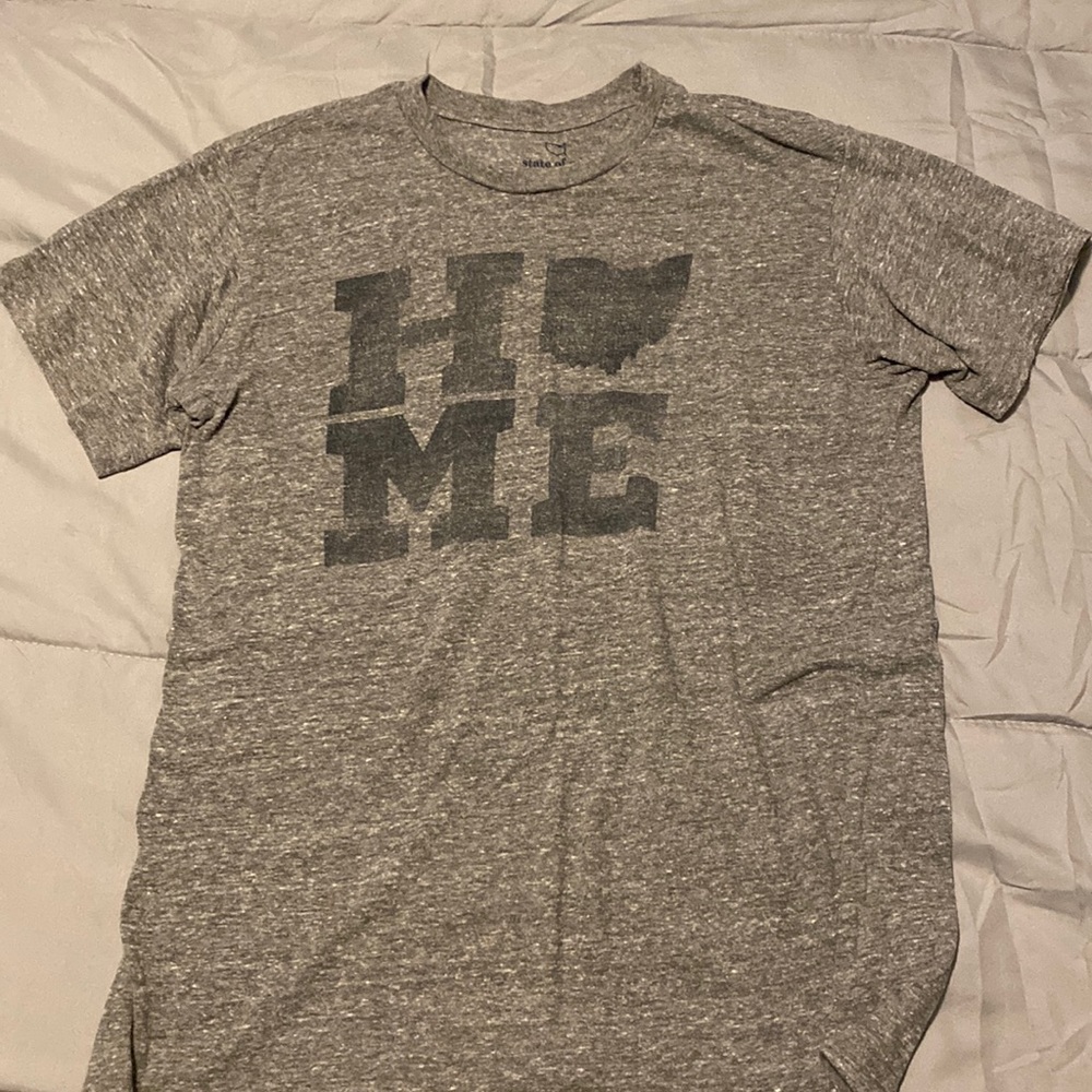 Gray Men’s small T-shirt. Very soft. Says Home, with Ohio as the O.